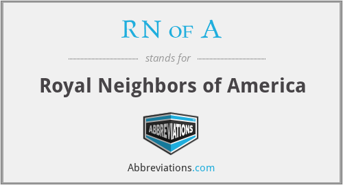 RN of A - Royal Neighbors of America